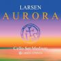 Struny pro Cello Larsen Aurora